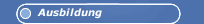 Ausbildung